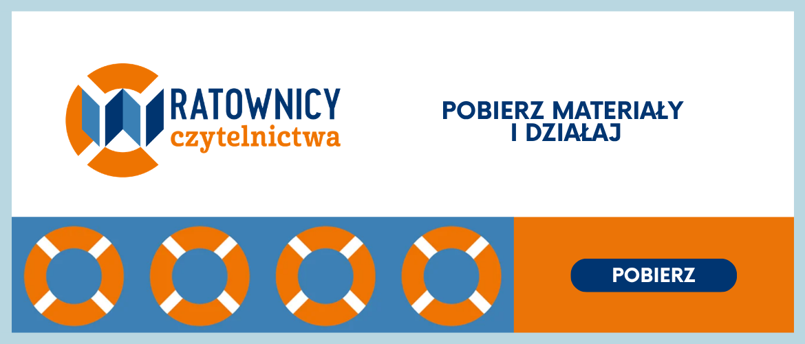 Pobierz materiały z programu Ratownicy Czytelnictwa
